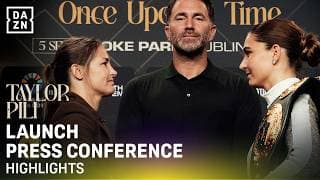 "Will NEVER Happen Again!" Katie Taylor vs. Flora Pili launch press conference highlights