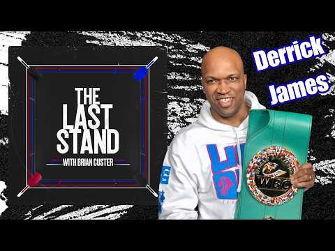 Derrick James Breaks Silence on Errol Spence, Charlo Fallout & Moving Forward | The Last Stand